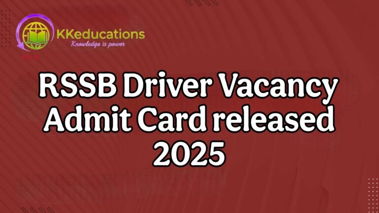 RSSB Driver Recruitment Exam Admit Card Released 2025