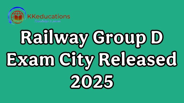 Railway Group D Exam City Released 2025