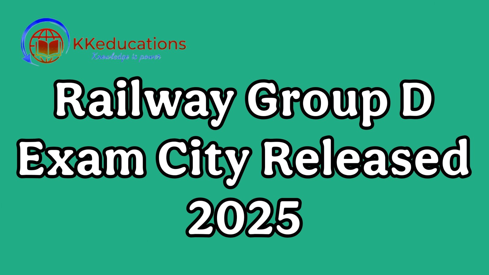 Railway Group D Exam City Released 2025