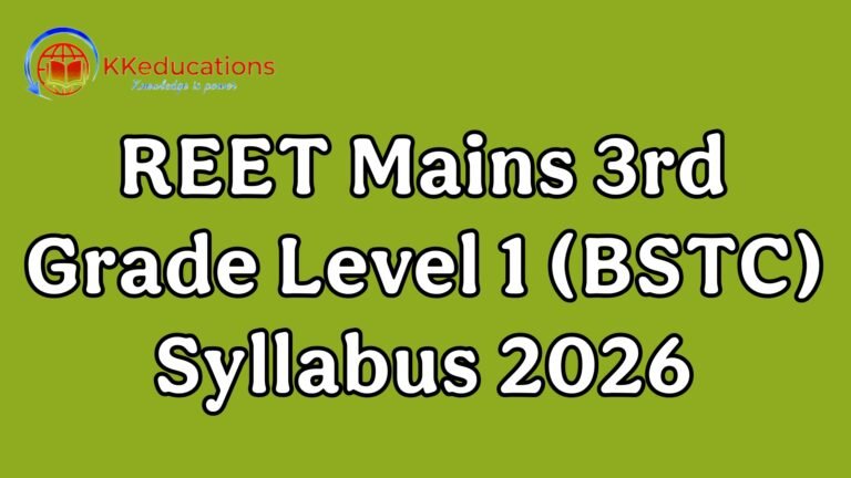 REET Mains 3rd Grade Teacher Recruitment 2026 Level 1 (BSTC) Syllabus PDF Download