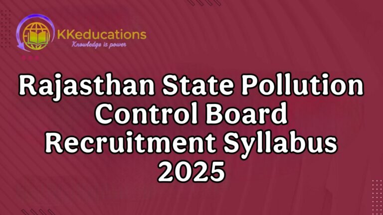 Rajasthan State Pollution Control Board Recruitment Syllabus 2025
