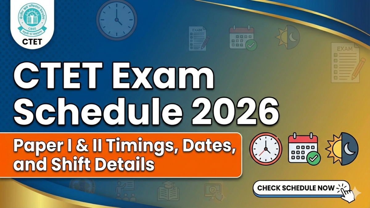 CTET Exam Schedule 2026