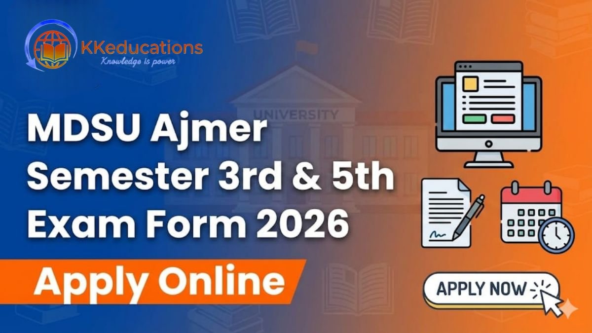 MDSU Ajmer Semester 3rd & 5th Exam Form 2026